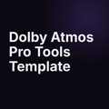 Dolby Atmos Pro Tools Template